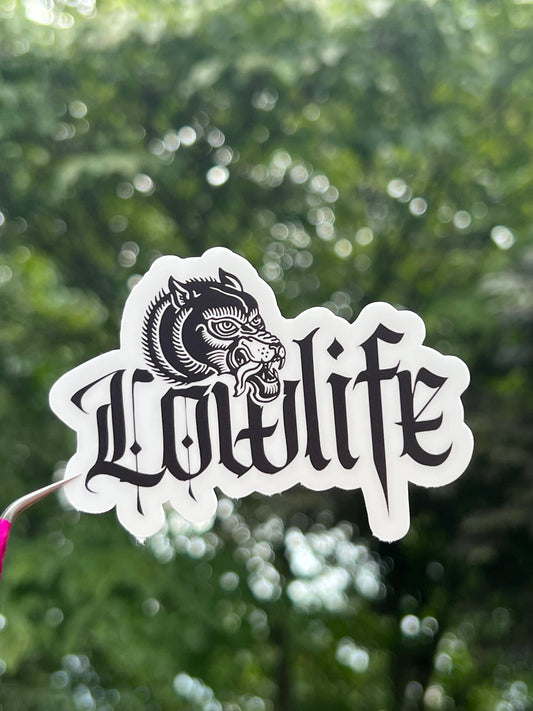 Lowlife Sticker